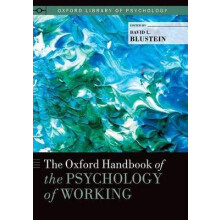 The Oxford Handbook of the Psychology of Working Oxford Library of Psychology
