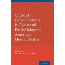 Cultural Considerations in Asian and Pacific Islander American Mental Health