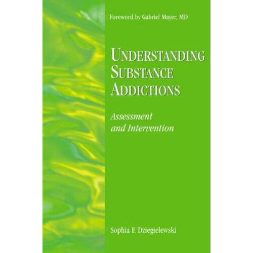 Understanding Substance Addictions