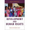 Development and Human Rights Rhetoric and Reality in India 1