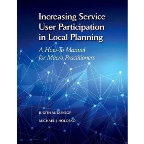 Increasing Service User Participation in Local Planning