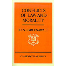 Conflicts of Law and Morality Clarendon Law Series
