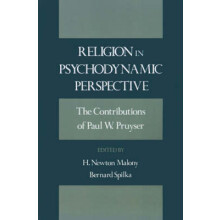 Religion in Psychodynamic Perspective The Contributions of Paul W Pruyser