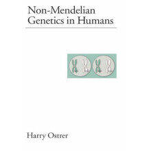 NonMendelian Genetics in Humans 35 Oxford Monographs on Medical Genetics