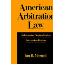 American Arbitration Law ReformationNationalizationInternationalization