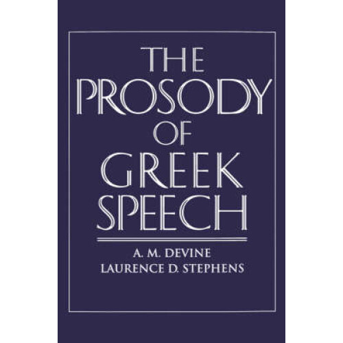 The Prosody of Greek Speech