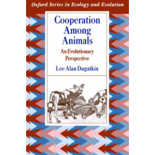 Cooperation Among Animals An Evolutionary Perspective Oxford Series in Ecology and Evolution