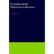 Classificatory Particles in Kilivila 1 Oxford Studies in Anthropological Linguistics