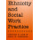 Ethnicity and Social Work Practice 1