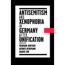 Antisemitism and Xenophobia in Germany after Unification