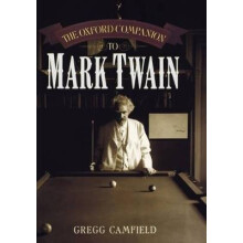 The Oxford Companion to Mark Twain