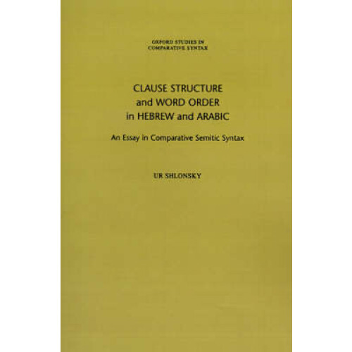Clause Structure and Word Order in Hebrew and Arabic