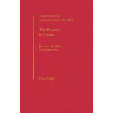 The Powers of Genre Interpreting Haya Oral Literature 22 Oxford Studies in Anthropological Linguistics