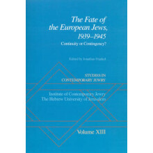 Studies in Contemporary Jewry: XIII: The Fate of the European Jews, 1939-1945
