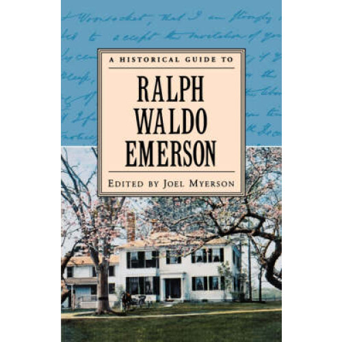 A Historical Guide to Ralph Waldo Emerson