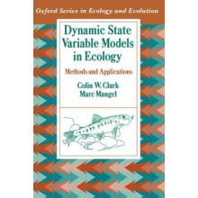 Dynamic State Variable Models in Ecology Methods and Applications