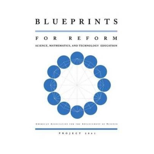Blueprints for Reform Science, Mathematics, and Technology Education