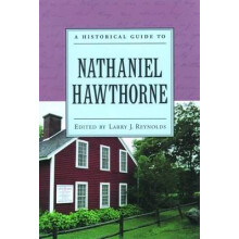 A Historical Guide To Nathaniel Hawthorne