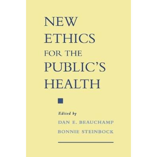New Ethics For The Public's Health