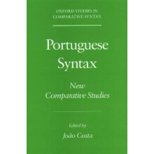 Portuguese Syntax New Comparative Studies Oxford Studies in Comparative Syntax