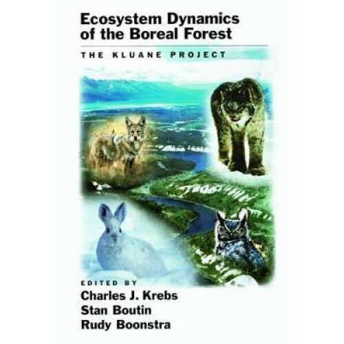 Ecosystem Dynamics of the Boreal Forest The Kluane Project