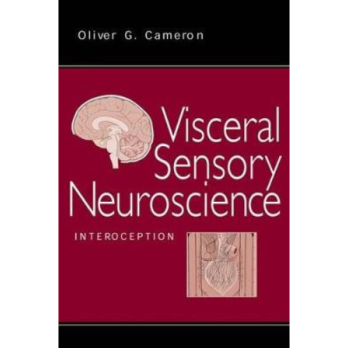 Visceral Sensory Neuroscience Interoception