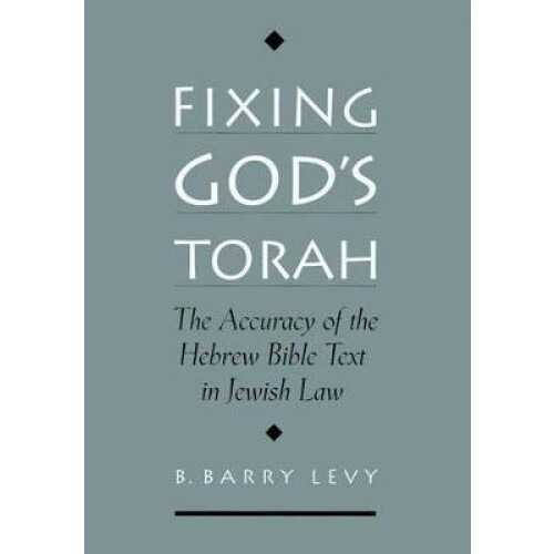 Fixing God's Torah