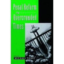 Penal Reform in Overcrowded Times