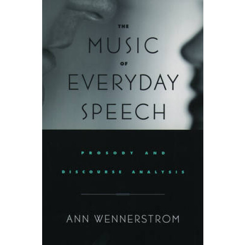 The Music of Everyday Speech