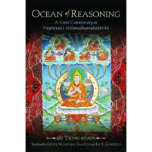 Ocean of Reasoning A Great Commentary on Nagarjuna's Mulamadhyamakakarika