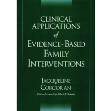 Clinical Applications of EvidenceBased Family Interventions