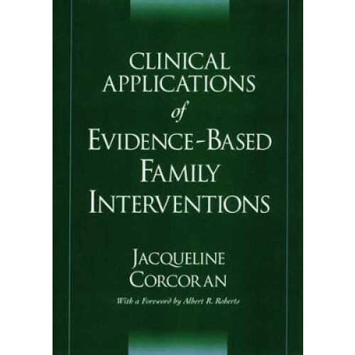 Clinical Applications of EvidenceBased Family Interventions