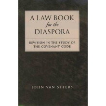 A Law Book for the Diaspora Revision in the Study of the Covenant Code