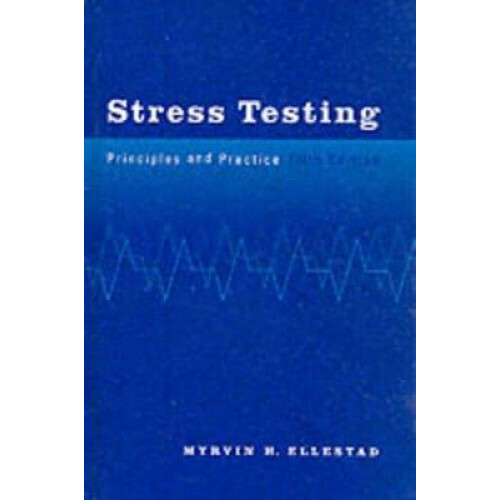 Stress Testing Principles and Practice, 5th Edition