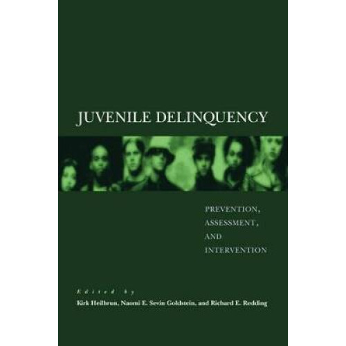 Juvenile Delinquency Prevention, Assessment, and Intervention