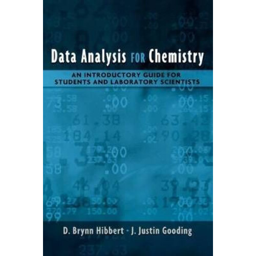 Data Analysis for Chemistry An Introductory Guide for Students and Laboratory Scientists