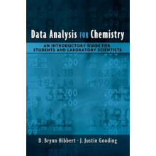 Data Analysis for Chemistry An Introductory Guide for Students and Laboratory Scientists