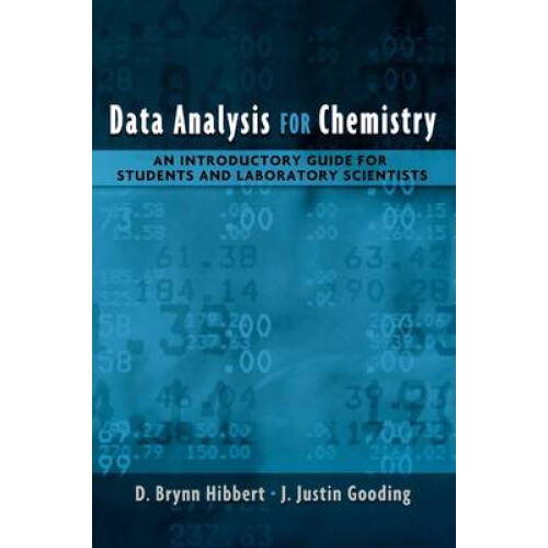 Data Analysis for Chemistry An Introductory Guide for Students and Laboratory Scientists