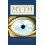 Myth A Biography of Belief 1