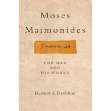 Moses Maimonides The Man and His Works