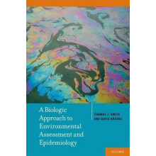 Biologic Approach to Environmental Assessment and Epidemiology