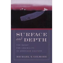 Surface and Depth The Quest for Legibility in American Culture
