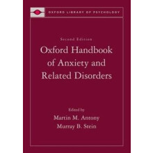 Oxford Handbook of Anxiety and Related Disorders Oxford Library of Psychology