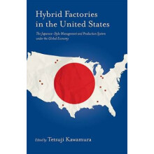 Hybrid Factories in the United States