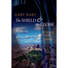 THE SHIELD AND THE CLOAK THE SECURITY OF THE COMMONS