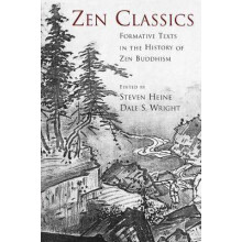 Zen Classics Formative Texts in the History of Zen Buddhism