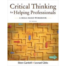 Critical Thinking for Helping Professionals A SkillsBased Workbook