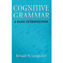 Cognitive Grammar A Basic Introduction