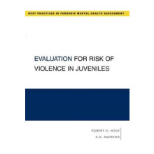 Evaluation for Risk of Violence in Juveniles Forensic Mental Health Assessment