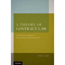Theory of Contract Law Empirical Insights and Moral Psychology